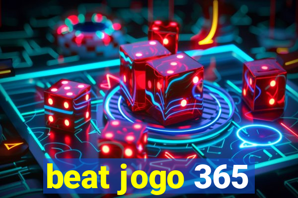 beat jogo 365