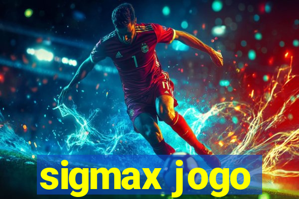 sigmax jogo