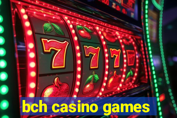 bch casino games