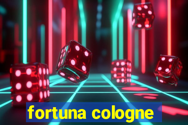 fortuna cologne