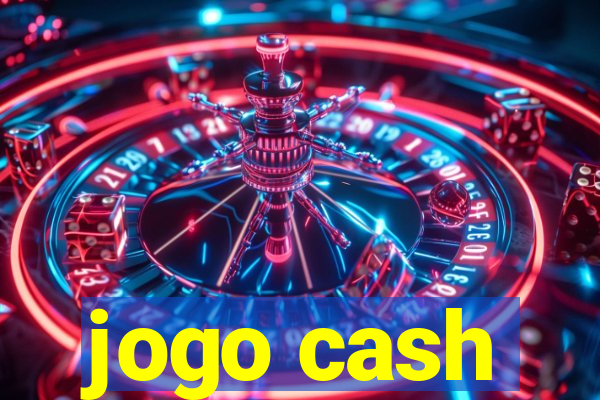 jogo cash