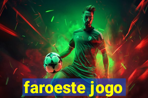 faroeste jogo