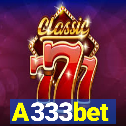 A333bet