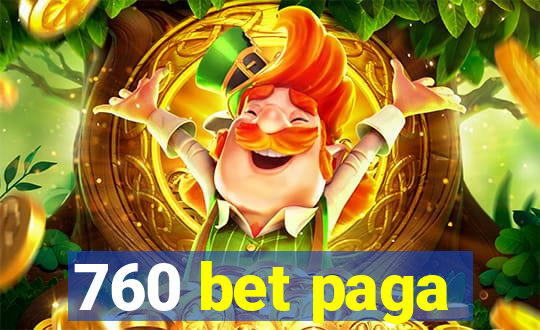 760 bet paga