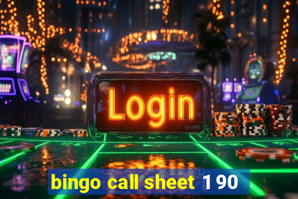 bingo call sheet 1 90