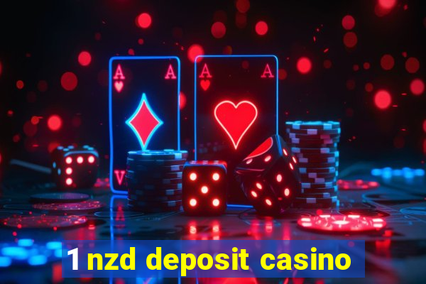 1 nzd deposit casino