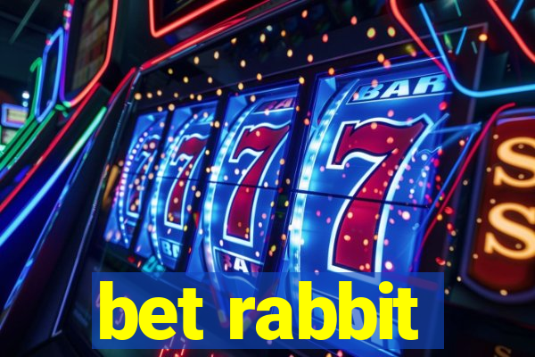 bet rabbit