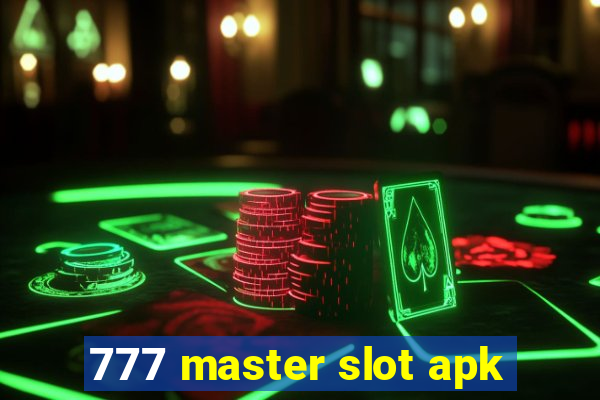 777 master slot apk