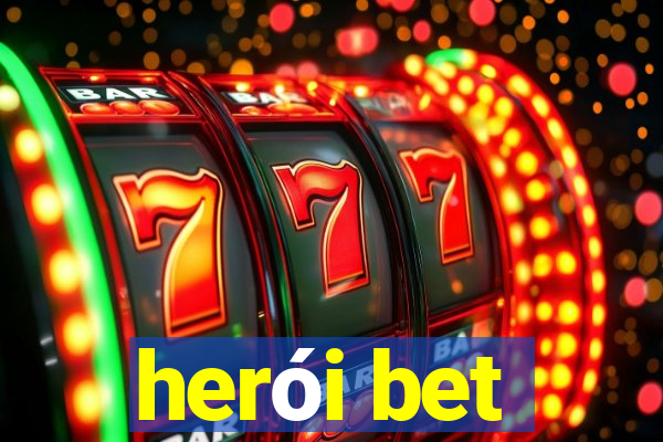 herói bet