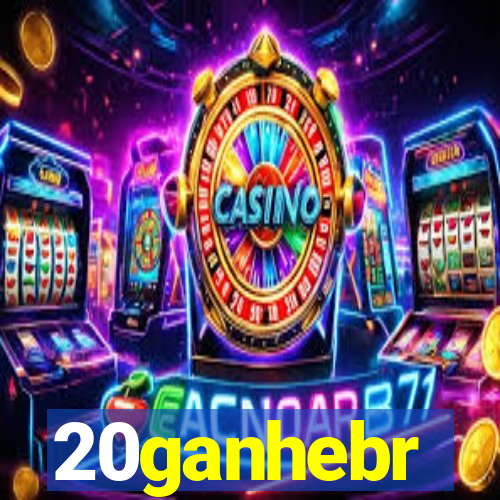 20ganhebr