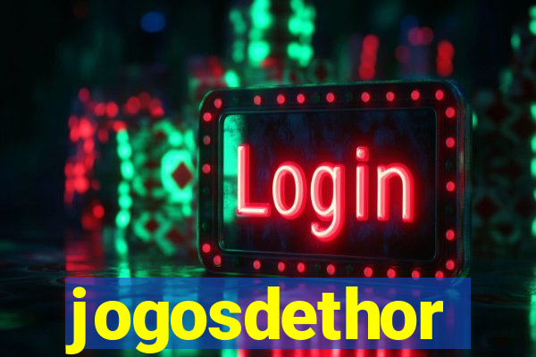 jogosdethor