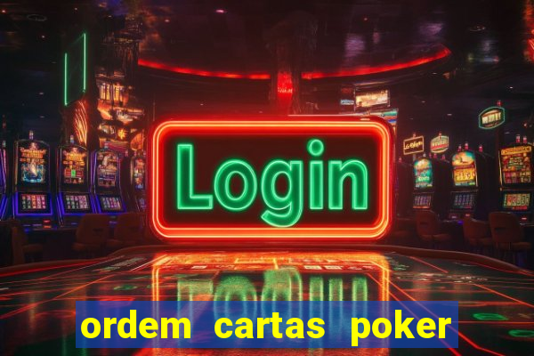 ordem cartas poker texas hold