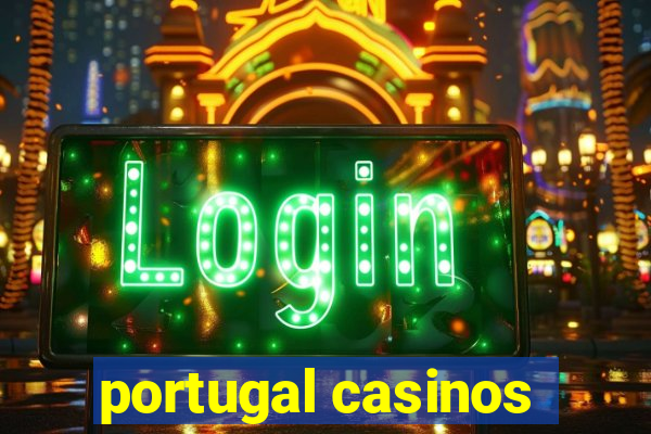 portugal casinos