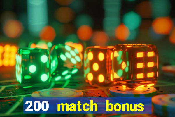 200 match bonus casino nz