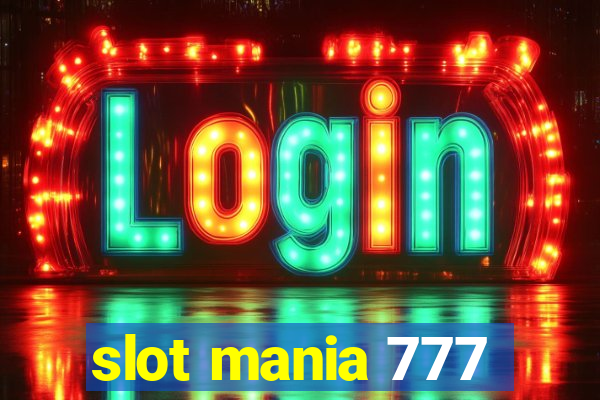 slot mania 777