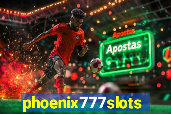 phoenix777slots