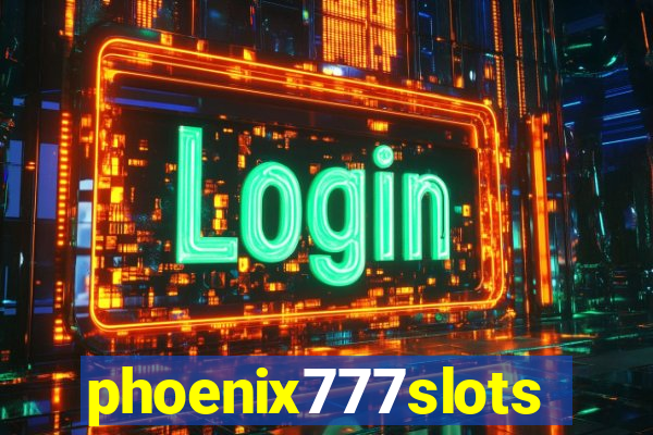 phoenix777slots