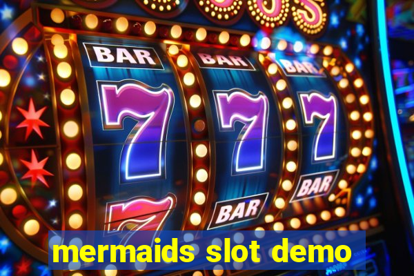 mermaids slot demo