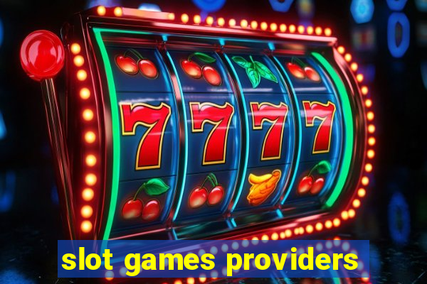 slot games providers