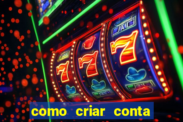 como criar conta na bet 365