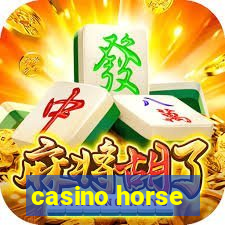 casino horse