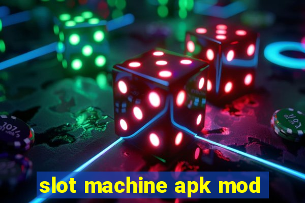 slot machine apk mod