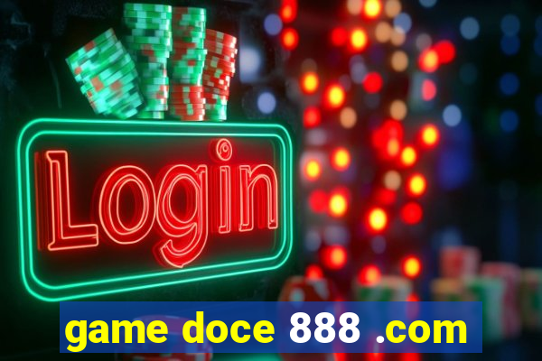 game doce 888 .com