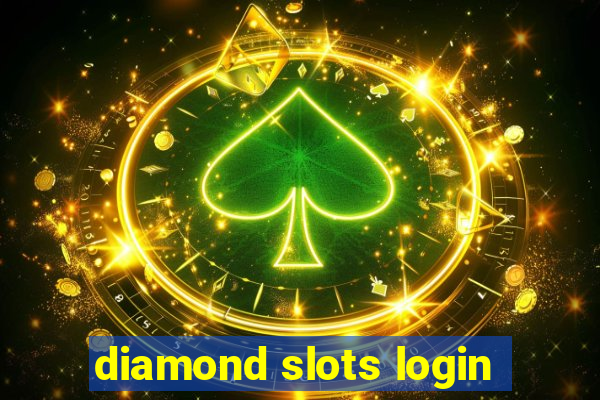 diamond slots login