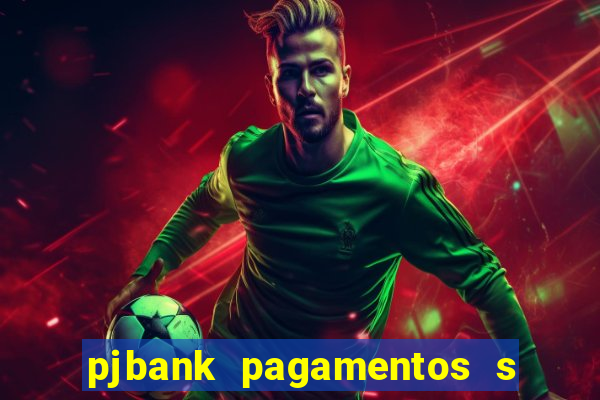 pjbank pagamentos s a 1