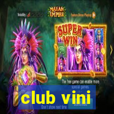 club vini