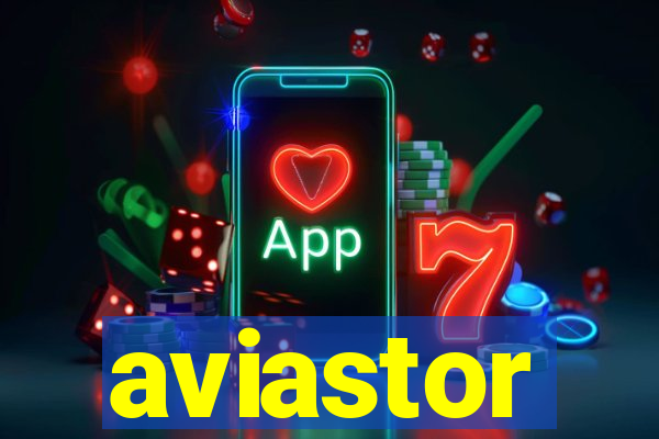 aviastor