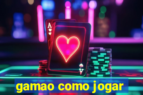 gamao como jogar