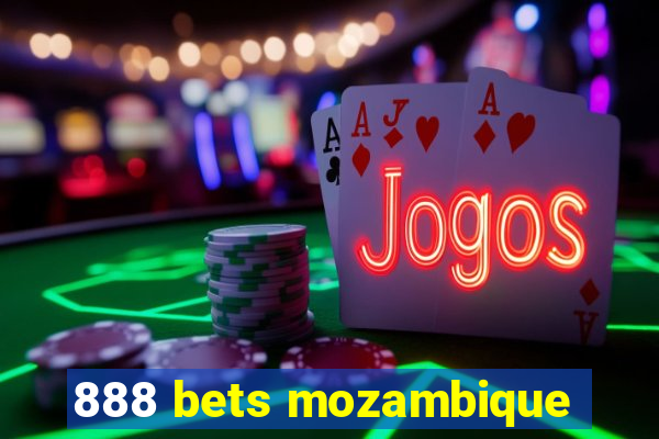 888 bets mozambique