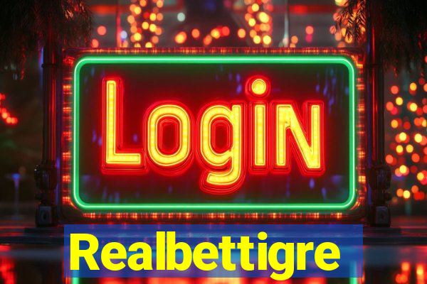 Realbettigre