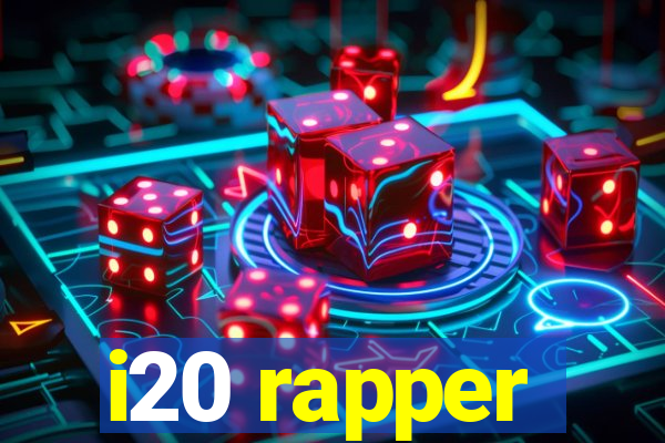 i20 rapper