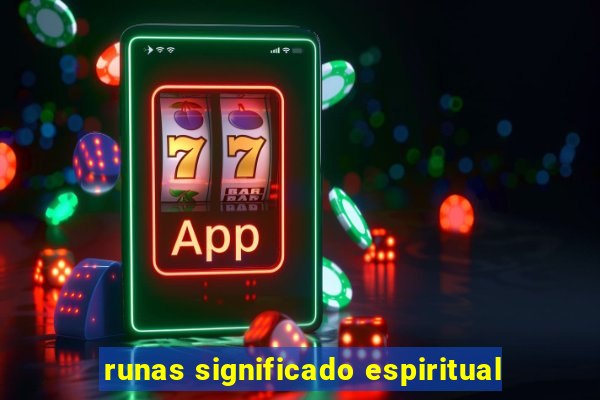 runas significado espiritual