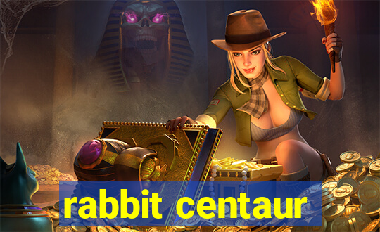 rabbit centaur