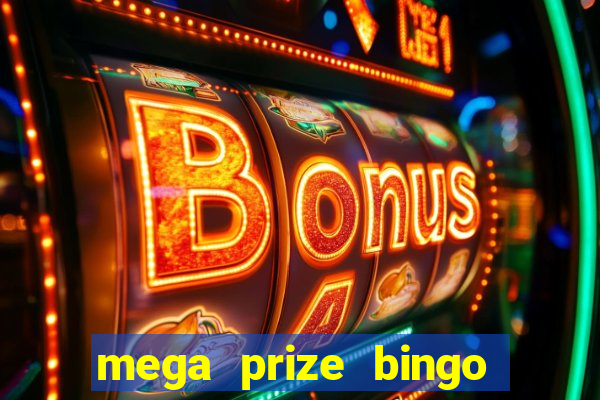 mega prize bingo paga mesmo