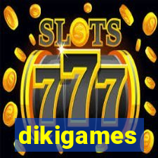 dikigames