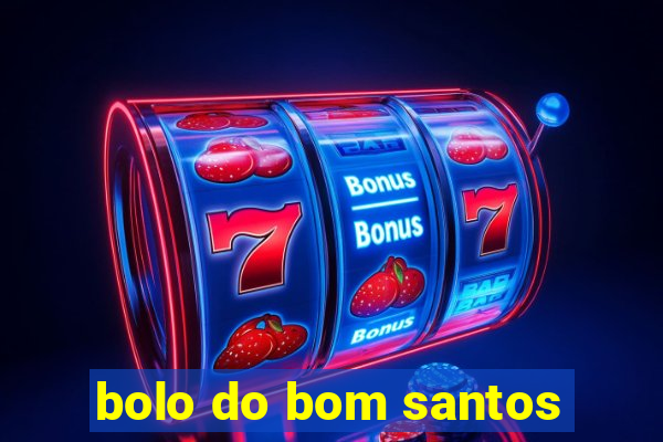 bolo do bom santos