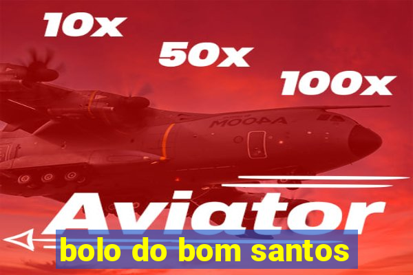 bolo do bom santos