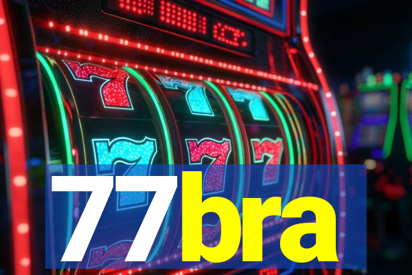 77bra