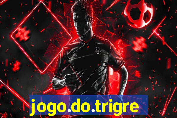 jogo.do.trigre