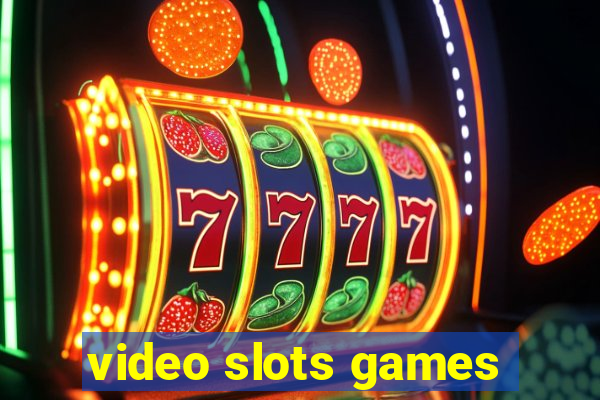 video slots games