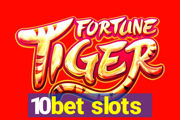 10bet slots