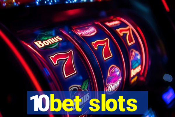 10bet slots