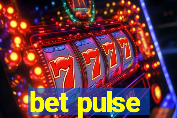 bet pulse