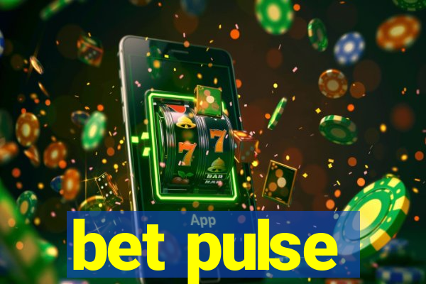 bet pulse