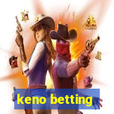 keno betting