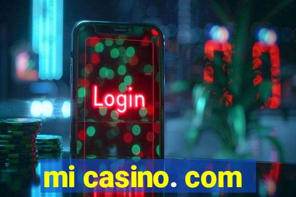 mi casino. com